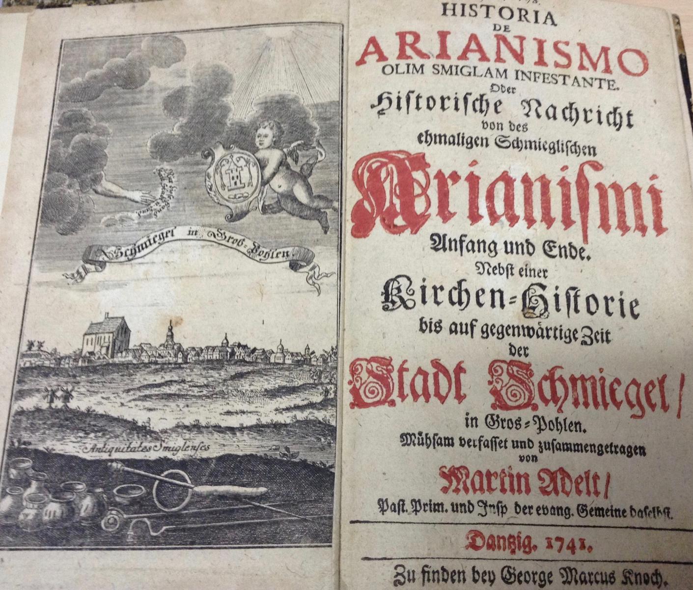 Historia arianizmu w Śmiglu autorstwa luterańskiego duchownego ks. Martina Adelta